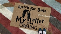 Watch For Owls My Letter Is Coming Custom Doormat by Killer Doormats